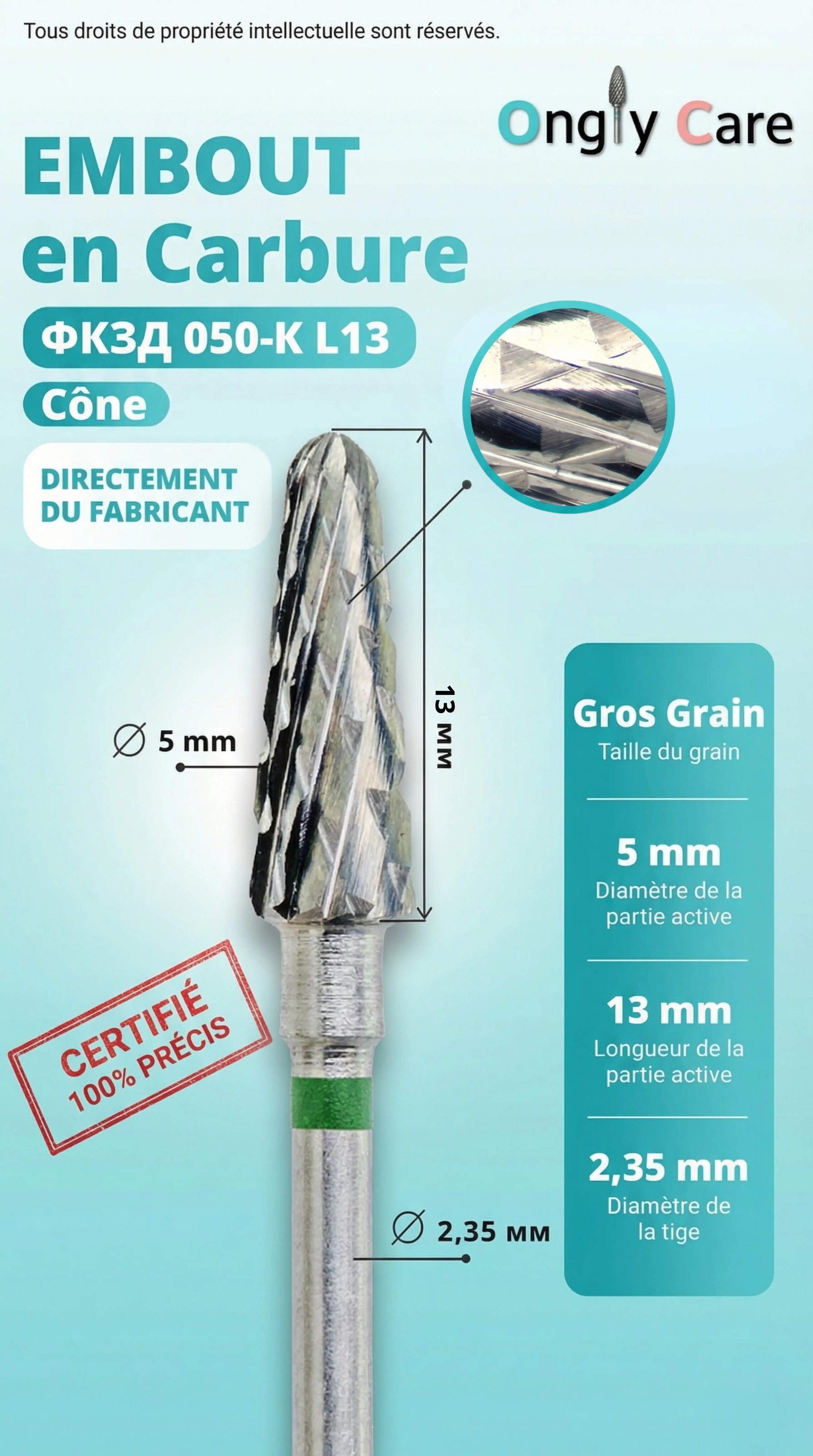 Infographie technique d'un embout en carbure Ongly Care de forme cône : gros grain (bague verte), diamètre de la partie active de 5 mm, longueur de la tête de 13 mm et tige standard de 2,35 mm.