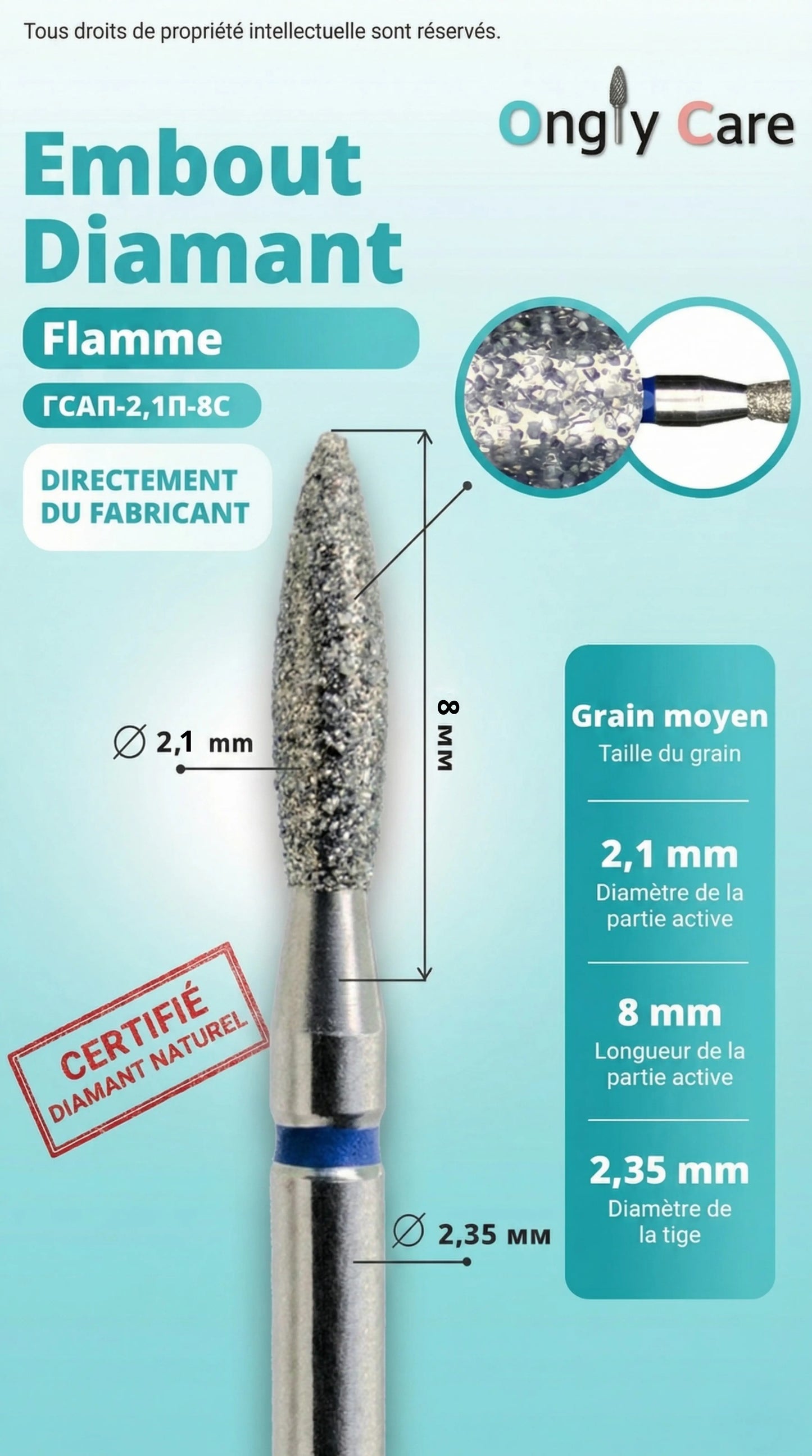 Infographie technique d'un embout diamant flamme de la marque Ongly Care sur fond bleu clair. L'image détaille ses dimensions : partie active de 8 mm de long et 2,1 mm de diamètre, tige de 2,35 mm de diamètre. Le texte indique qu'il s'agit d'un grain moyen et qu'il est certifié en diamant naturel.