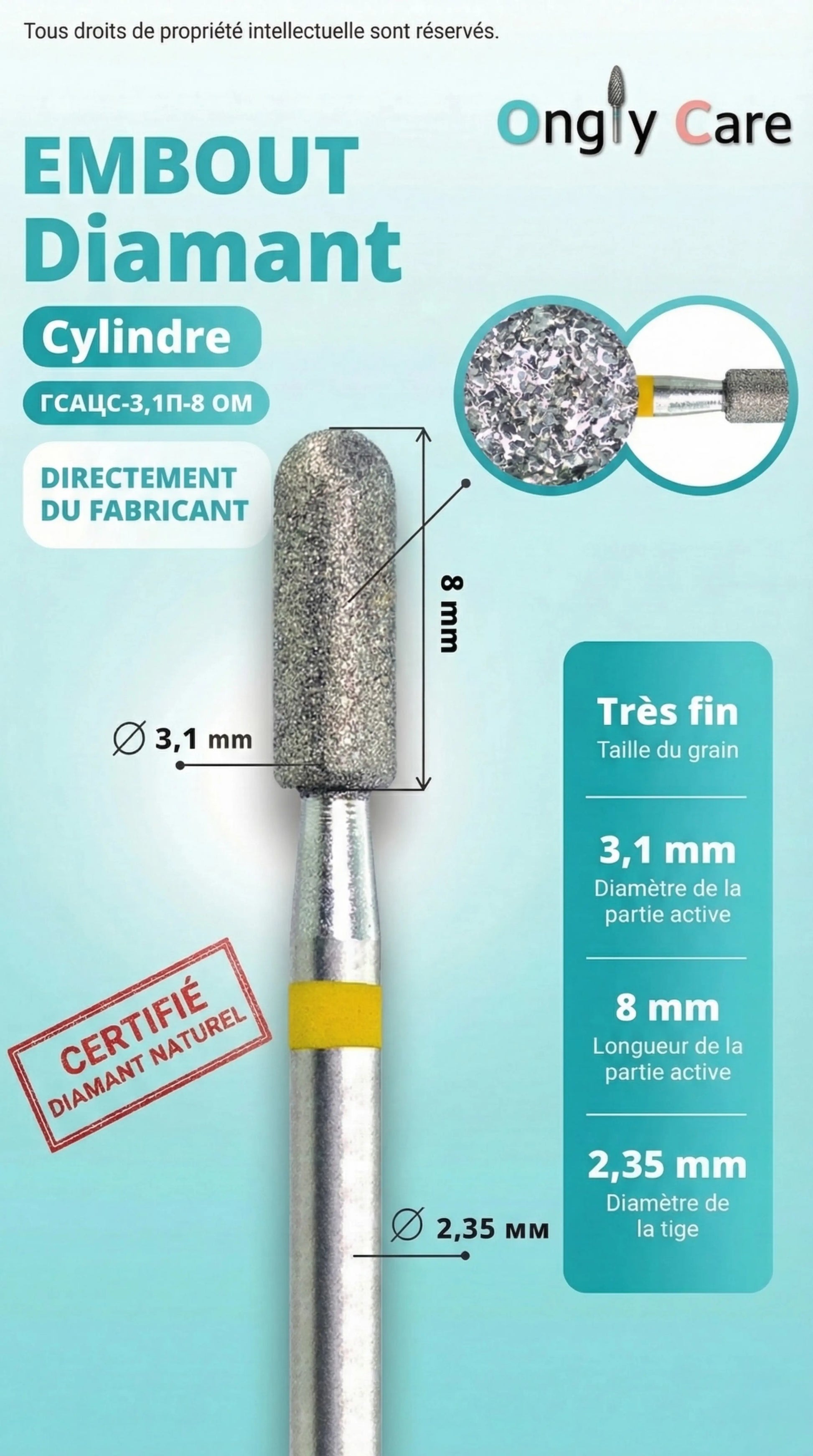 Infographie Ongly Care d’un embout diamant cylindre très fin, diamètre 3,1 mm, longueur 8 mm, tige 2,35 mm.
