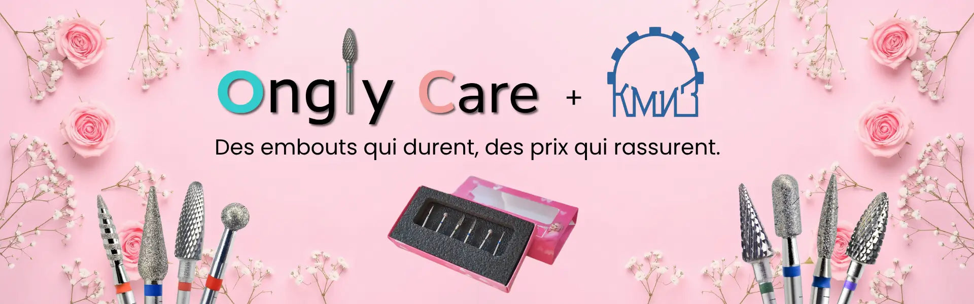 Bannière Ongly Care × KMIZ sur fond rose fleuri, présentant des embouts de ponceuse diamant/carbure et un coffret, avec le slogan « Des embouts qui durent, des prix qui rassurent